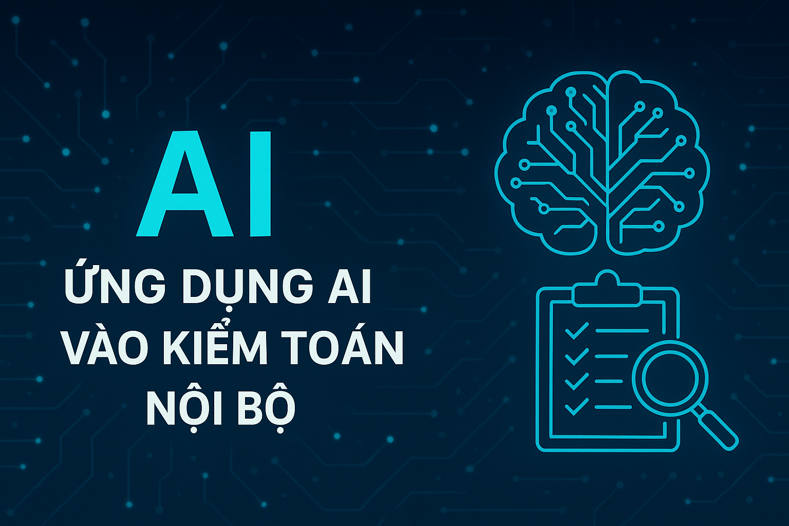 Ứng dụng AI vào kiểm toán nội bộ NL_001